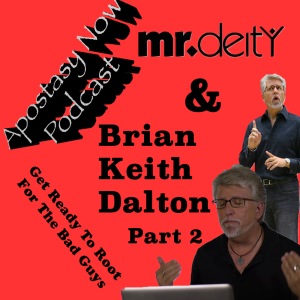 ANP Ep 49 Pt 2 - Brian Keith Dalton